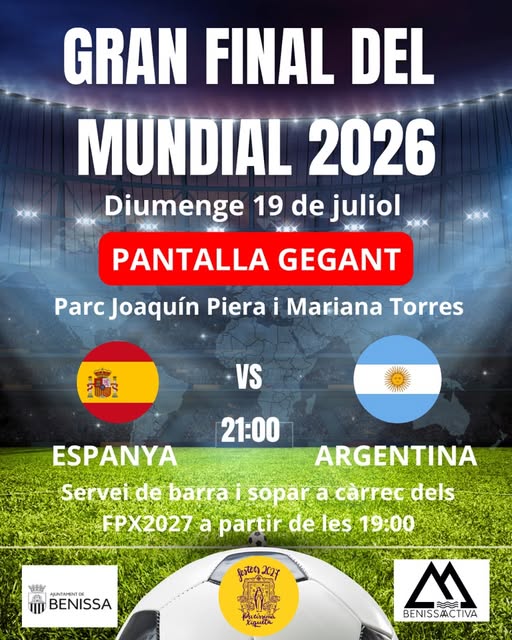 Benissa vivirá en pantalla gigante la final del Mundial 2026 entre España y Argentina