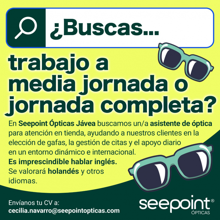 Oferta de trabajo en Jávea: Seepoint Ópticas busca asistente de óptica con incorporación inmediata