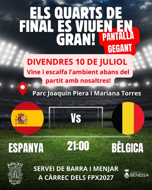 Los Festers de la Puríssima Xiqueta 2027 organizan una noche de fútbol con pantalla gigante para el España-Bélgica